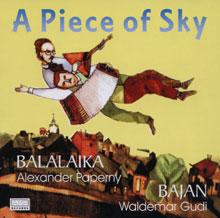 A Piece of Sky - Waldemar Gudi und Alexander Paperny